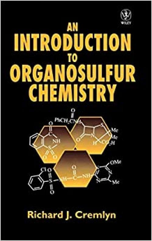  An Introduction to Organosulfur Chemistry 