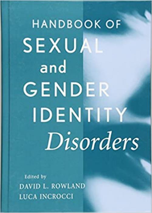  Handbook of Sexual and Gender Identity Disorders 