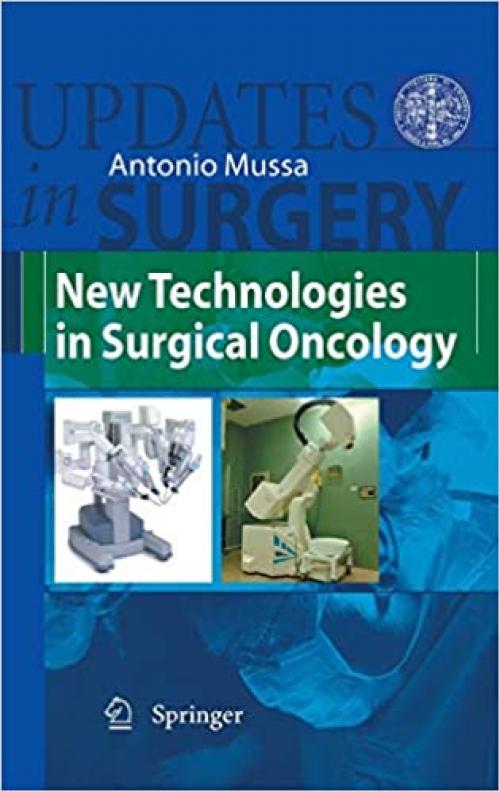  New Technologies in Surgical Oncology (Updates in Surgery) 