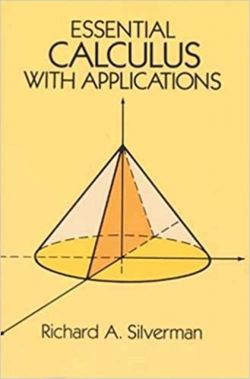  Essential Calculus with Applications (Dover Books on Mathematics) 