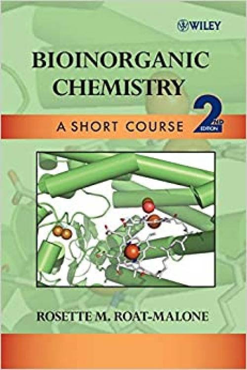  Bioinorganic Chemistry: A Short Course 