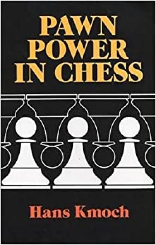  Pawn Power in Chess (Dover Chess) 