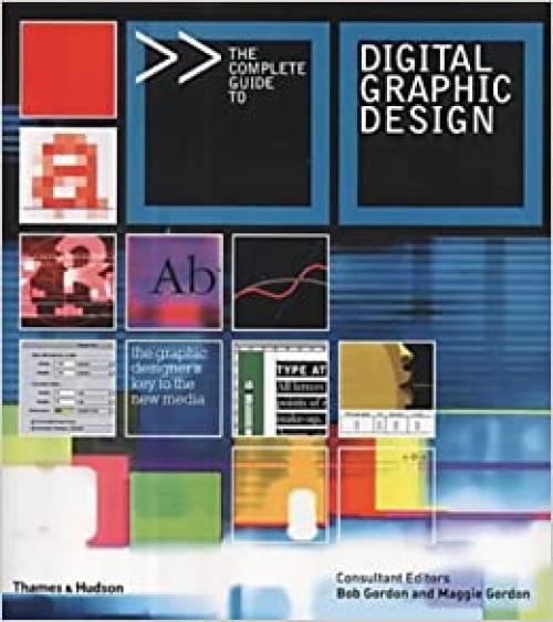  The Complete Guide to Digital Graphic Design 