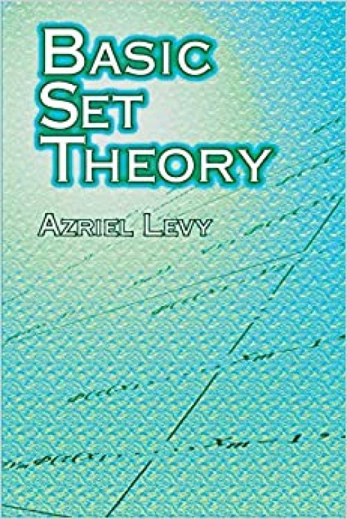  Basic Set Theory (Dover Books on Mathematics) 