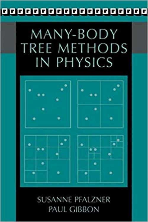  Many-Body Tree Methods in Physics 