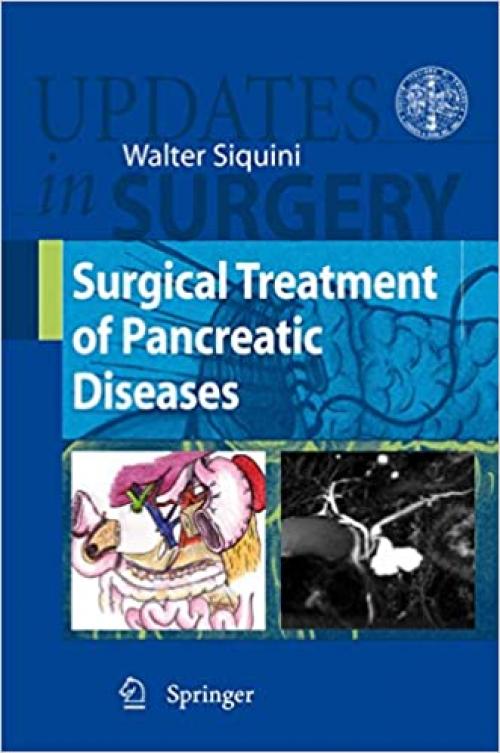  Surgical Treatment of Pancreatic Diseases (Updates in Surgery) 