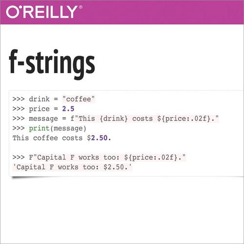 Oreilly - What are f-strings in Python and how can I use them? - 9781491994870