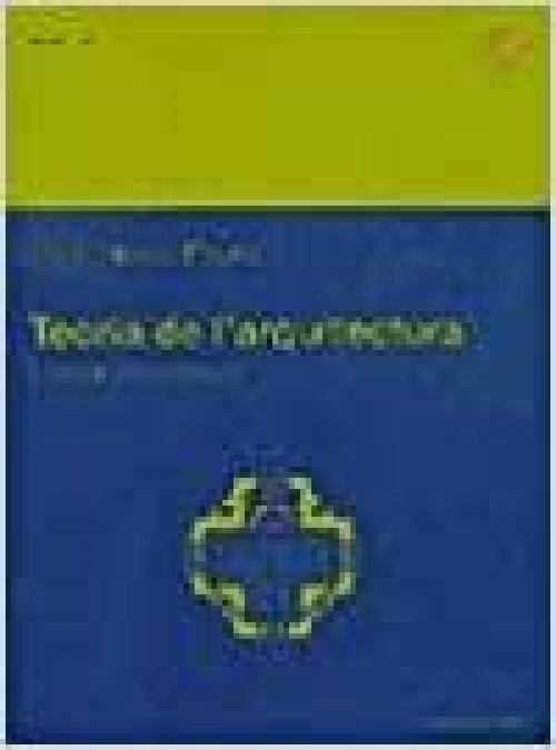  Teoria de l'arquitectura. L'ordre i l'ornament (Arquitext) (Catalan Edition) 