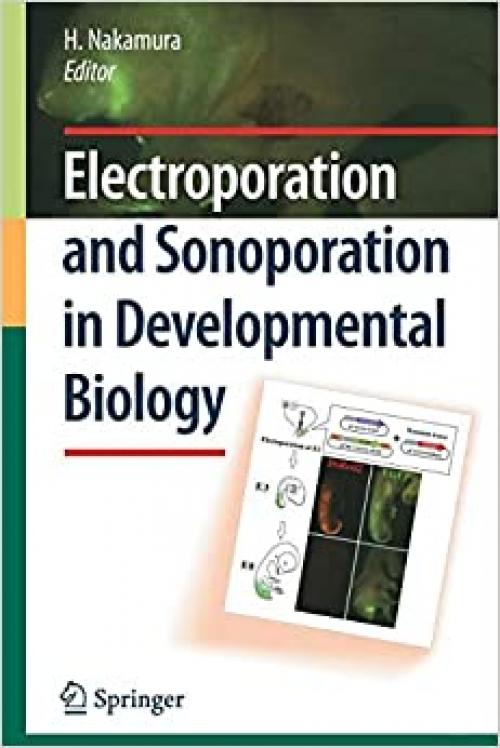  Electroporation and Sonoporation in Developmental Biology 