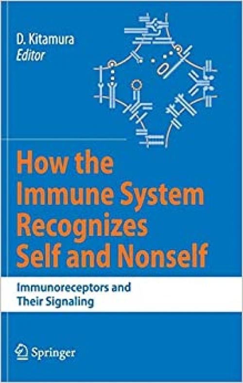  How the Immune System Recognizes Self and Nonself: Immunoreceptors and Their Signaling 