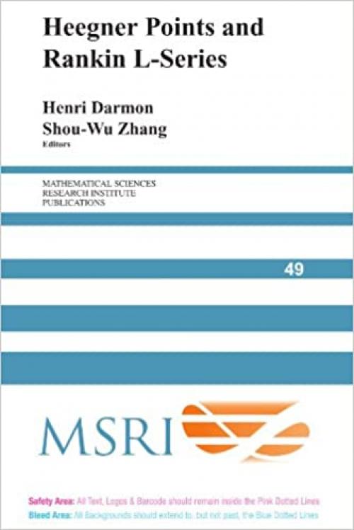  Heegner Points and Rankin L-Series (Mathematical Sciences Research Institute Publications, Series Number 49) 