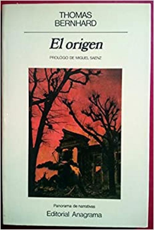  El origen (Panorama de narrativas) (Spanish Edition) 