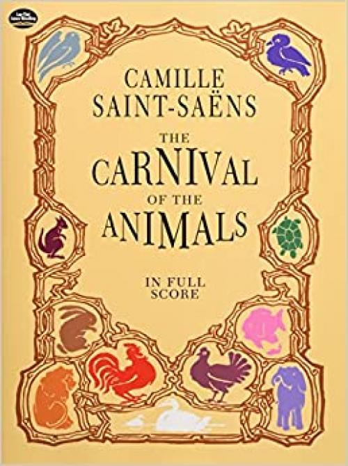  The Carnival of the Animals in Full Score (Dover Music Scores) 