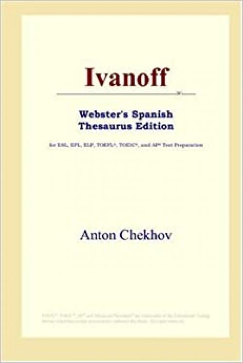  Ivanoff (Webster's Spanish Thesaurus Edition) 