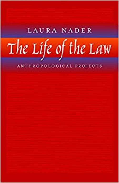  The Life of the Law: Anthropological Projects 