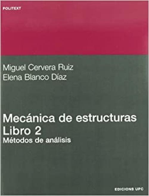  Mecnica de Estructuras II. Mtodos de Anlisis (Spanish Edition) 