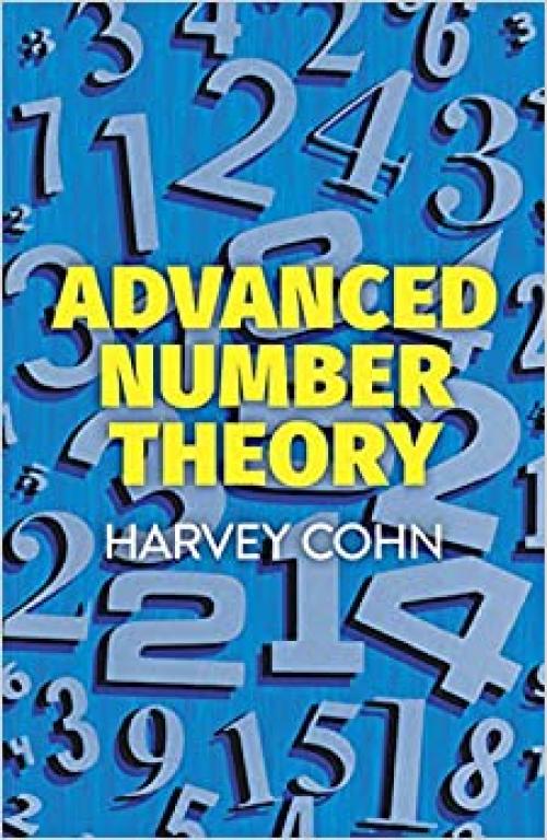  Advanced Number Theory (Dover Books on Mathematics) 