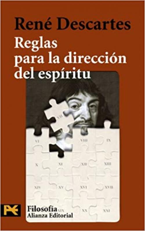  Reglas para la dirección del espíritu (El Libro De Bolsillo - Filosofía) (Spanish Edition) 