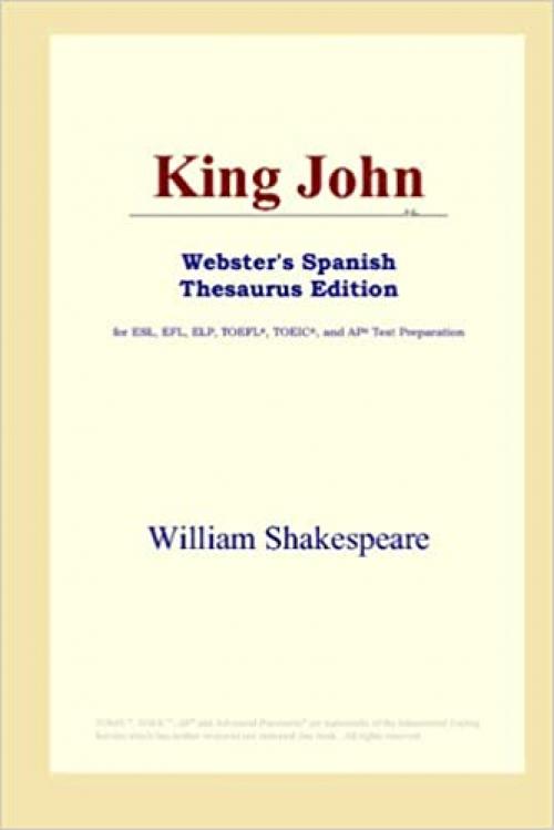  King John (Webster's Spanish Thesaurus Edition) 