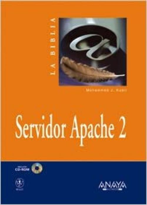  Servidor apache / Apache Server: 2 (La Biblia De) (Spanish Edition) 