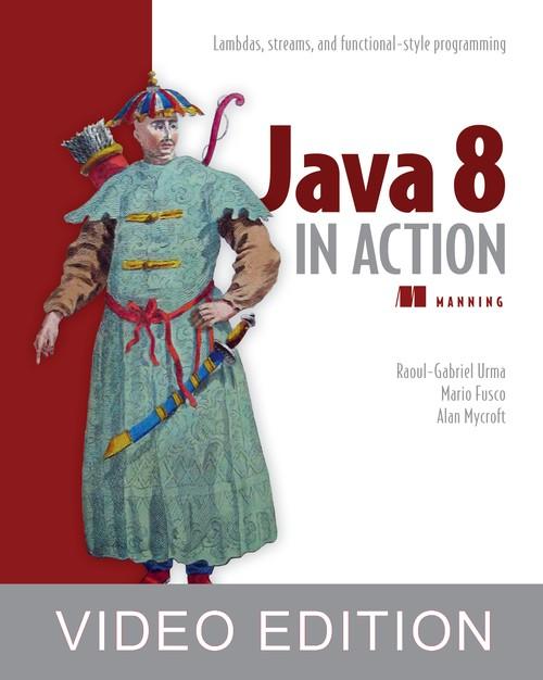 Oreilly - Java 8 in Action Video Edition - 9781617291999VE
