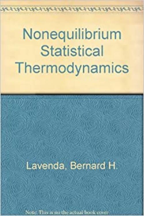  Nonequilibrium Statistical Thermodynamics 