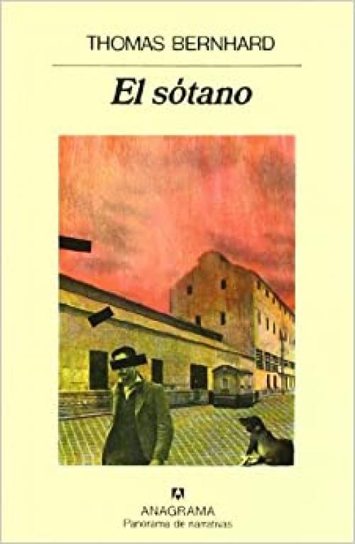  El sótano (Panorama de narrativas) (Spanish Edition) 