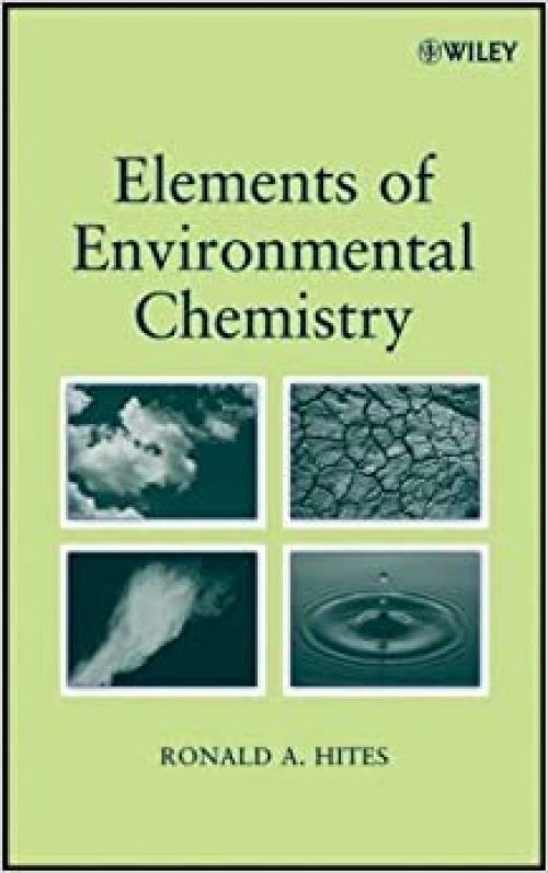  Elements of Environmental Chemistry 