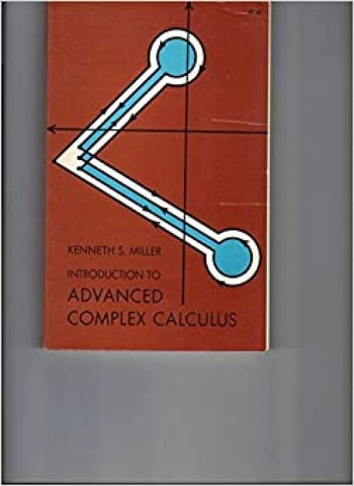  An introduction to advanced complex calculus, 