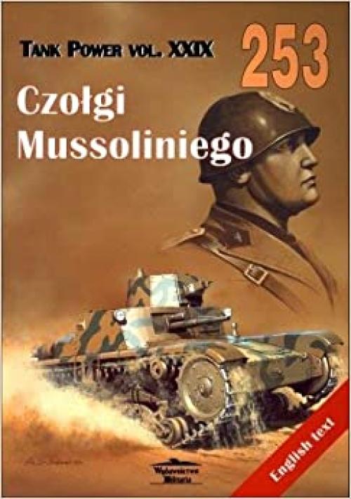  No. 253 - Mussolinis Tanks - Tank Power Vol. XXIX 