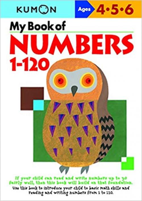  My Book Of Numbers 1-120 (Kumon Workbooks) 