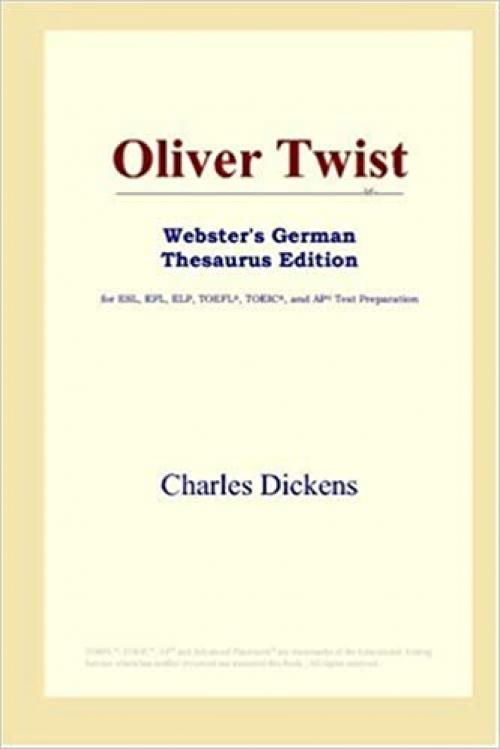  Oliver Twist (Webster's German Thesaurus Edition) 