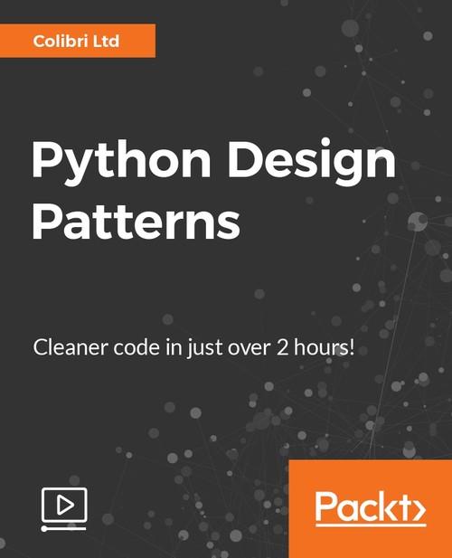 Oreilly - Python Design Patterns - 9781786460677