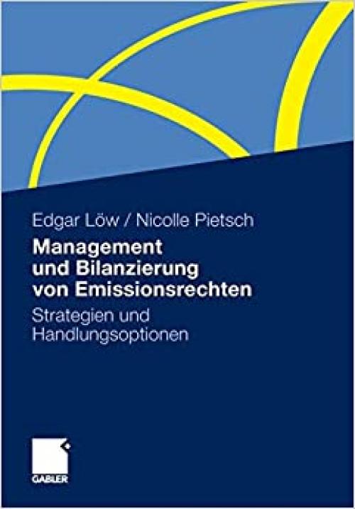  Management und Bilanzierung von Emissionsrechten: Strategien und Handlungsoptionen (German Edition) 