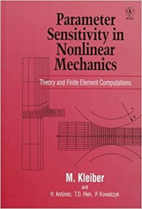  Parameter Sensitivity in Nonlinear Mechanics: Theory and Finite Element Computations 