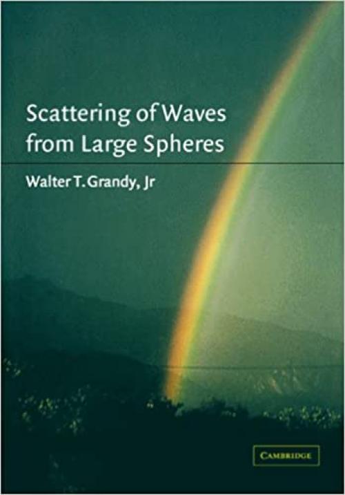  Scattering of Waves Large Spheres 