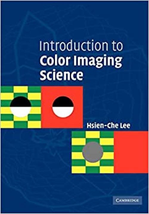  Introduction to Color Imaging Science 