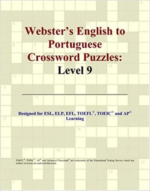  Webster's English to Portuguese Crossword Puzzles: Level 9 