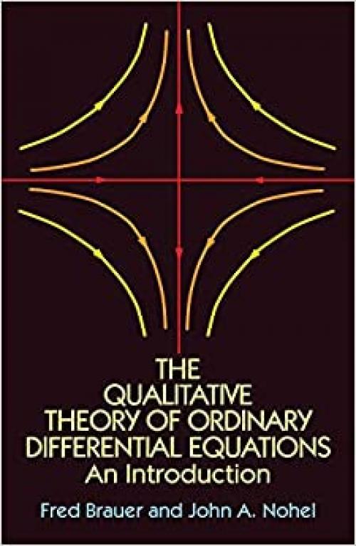  The Qualitative Theory of Ordinary Differential Equations: An Introduction (Dover Books on Mathematics) 