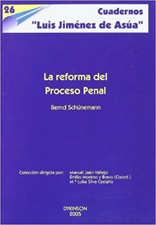  La Reforma Del Proceso Penal (Spanish Edition) 