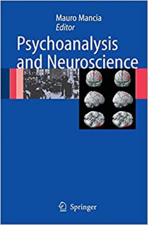  Psychoanalysis and Neuroscience 