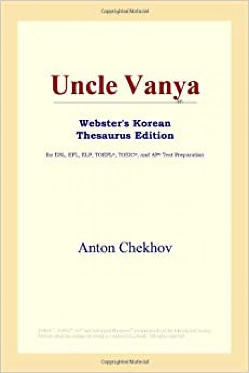  Uncle Vanya (Webster's Korean Thesaurus Edition) 