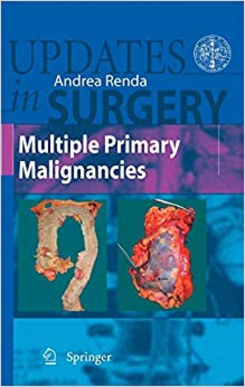  Multiple Primary Malignancies (Updates in Surgery) 