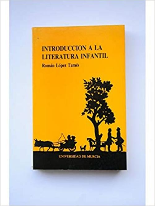  Introducción a la literatura infantil (Serie Ensayos sobre literatura infantil) (Spanish Edition) 