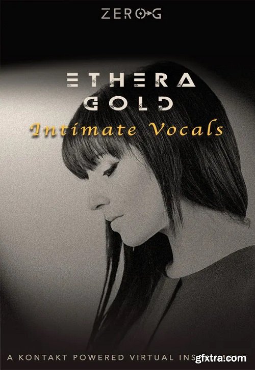 Zero-G Ethera Gold Intimate Vocals KONTAKT