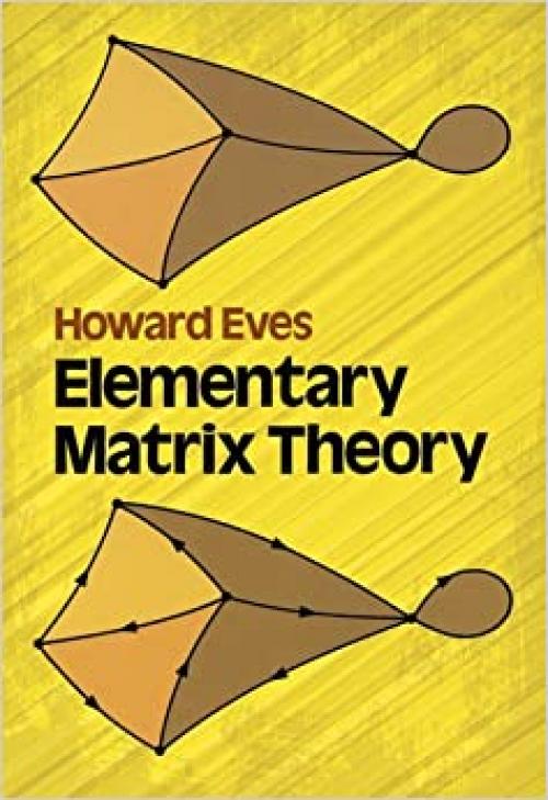  Elementary Matrix Theory (Dover Books on Mathematics) 