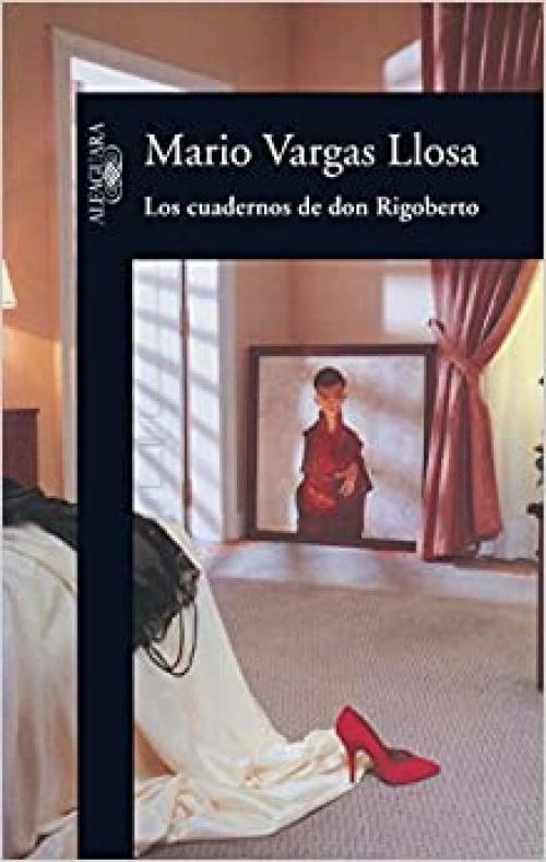  Los cuadernos de don Rigoberto (HISPANICA) (Spanish Edition) 