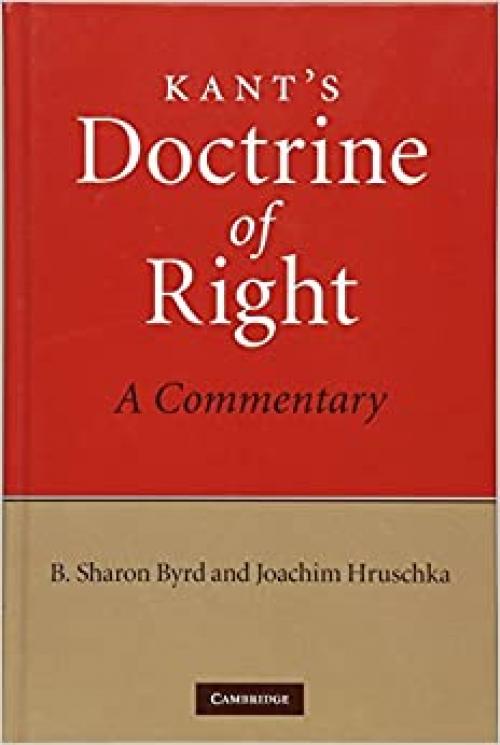  Kant's Doctrine of Right: A Commentary 