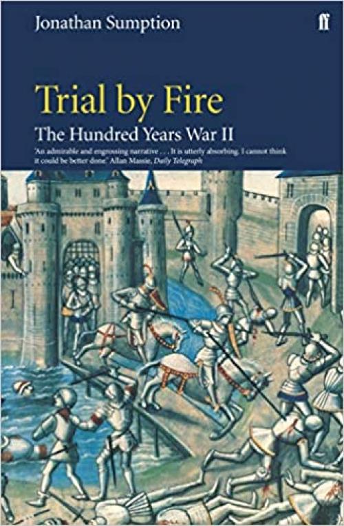  Trial by Fire (The Hundred Years War II) 