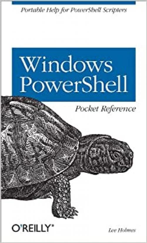  Windows Powershell Pocket Reference (Pocket Reference (O'Reilly)) 